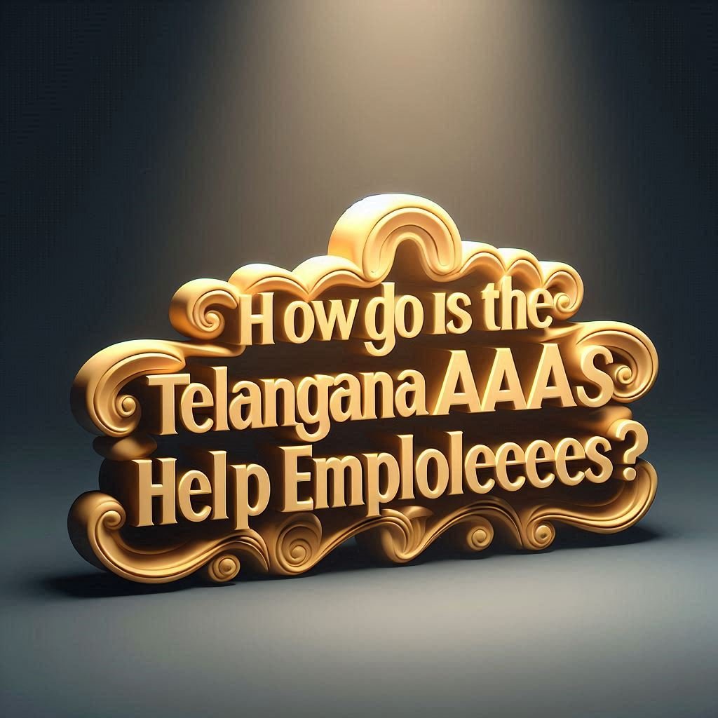How does the Telangana AAS help employees?