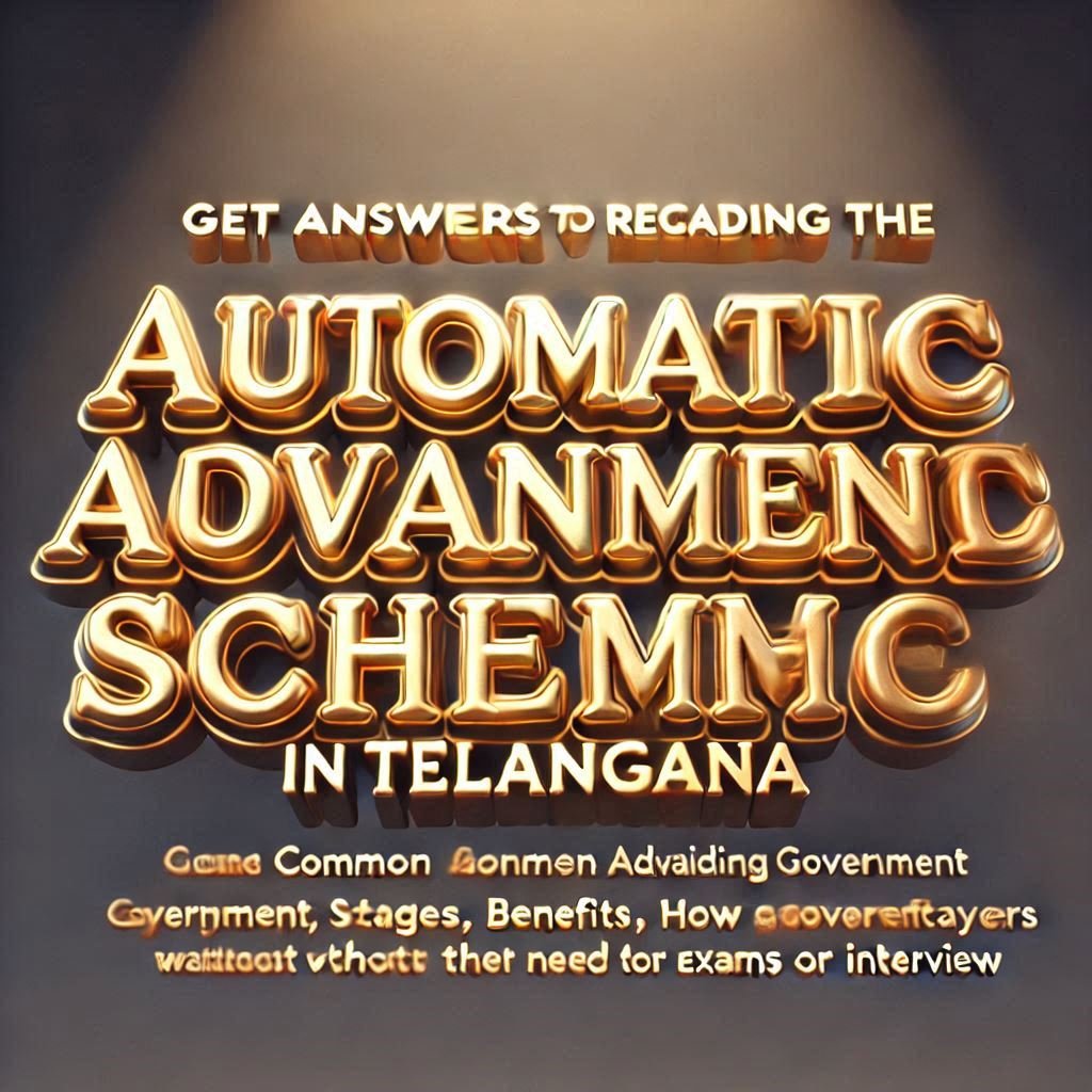 Frequently Asked Questions (FAQs) about the Telangana Automatic Advancement Scheme (AAS)